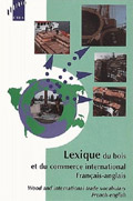 Couverture de Lexique du bois et du commerce international (français-anglais)